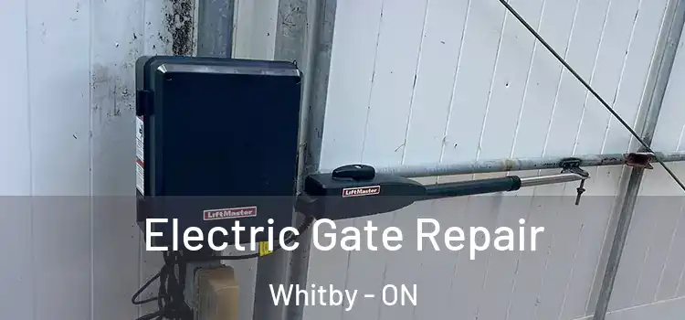Electric Gate Repair Whitby - ON