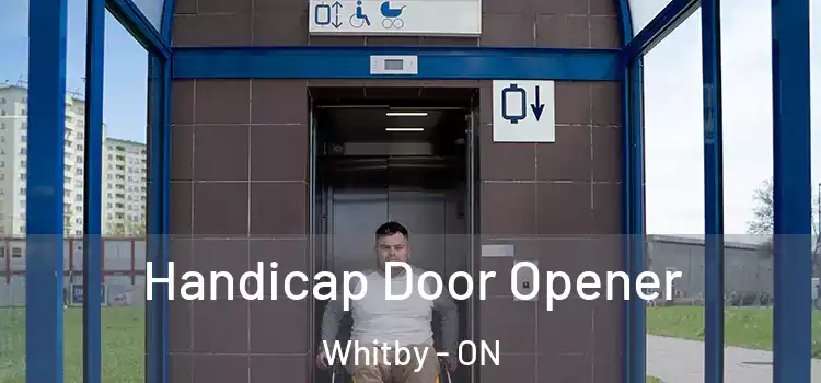 Handicap Door Opener Whitby - ON