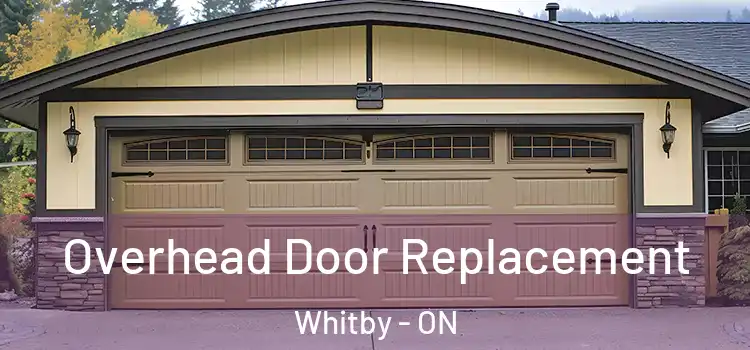  Overhead Door Replacement Whitby - ON